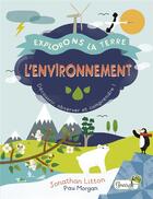 Couverture du livre « L'environnement » de Jonathan Litton et Pau Morgan aux éditions Grenouille
