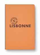 Couverture du livre « Lisbonne city guide 2023 (francais) » de Julien Guerrier aux éditions Louis Vuitton