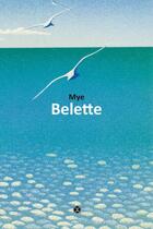 Couverture du livre « Belette » de Mye aux éditions Le Tripode