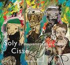 Couverture du livre « Le mouvement de la couleur » de Soly Cisse aux éditions Grandvaux