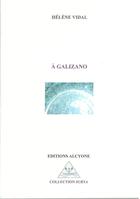 Couverture du livre « A Galizano » de Helene Vidal aux éditions Alcyone