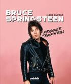 Couverture du livre « Bruce Springsteen : prisoner of rock'n'roll » de Marc Dufaud aux éditions Rock & Folk