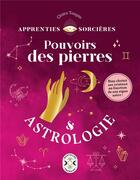 Couverture du livre « Apprenties sorcières astro cristaux » de Claire Taupin aux éditions Nouvelles Energies