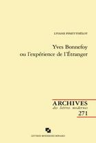Couverture du livre « Yves Bonnefoy ou l'expérience de l'étranger » de Livane Pinet-Thelot aux éditions Classiques Garnier