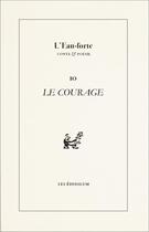 Couverture du livre « Le courage » de Rabelais/Bakowski aux éditions Sambuc