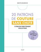 Couverture du livre « 20 patrons de couture sans chute : à tracer directement sur le tissu » de Birgitta Helmersson aux éditions Vigot