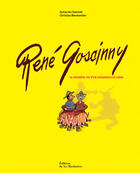 Couverture du livre « Rene Goscinny, La Premiere Vie D'Un Scenariste De Genie » de Chatenet (Du)/Marmon aux éditions La Martiniere