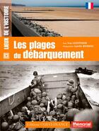 Couverture du livre « Les plages du débarquement » de Yves Lecouturier aux éditions Ouest France