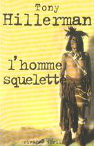 Couverture du livre « L'homme squelette » de Tony Hillerman aux éditions Rivages