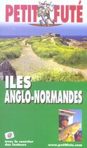 Couverture du livre « Iles anglo-normandes (édition 2003) » de Collectif Petit Fute aux éditions Le Petit Fute