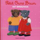 Couverture du livre « Petit Ours Brun est amoureux (édition 2015) » de Daniele Bour aux éditions Bayard Jeunesse