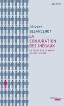 Couverture du livre « La conjuration des inégaux » de Olivier Besancenot aux éditions Cherche Midi