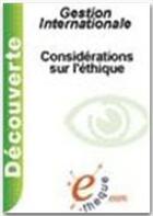 Couverture du livre « Considération sur l'éthique » de Gerard Verna aux éditions E-theque