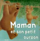 Couverture du livre « Maman et son petit ourson » de Piccolia aux éditions Piccolia