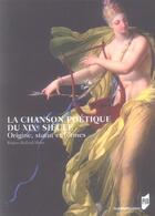 Couverture du livre « CHANSON POETIQUE DU XIXE SIECLE. ORIGINE STATUT ET FORMES » de Pur aux éditions Pu De Rennes