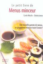 Couverture du livre « Le petit livre de menus minceur (édition 2005) » de Carole Nitsch aux éditions First