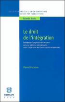 Couverture du livre « Le droit de l'intégration » de Pierre Pescatore aux éditions Bruylant