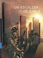 Couverture du livre « Un escalier de sable » de Benjamin Legrand aux éditions Lombard