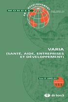 Couverture du livre « Mondes en développement N.153 ; santé, aide, entreprises et développement » de Mondes En Developpement aux éditions De Boeck Superieur