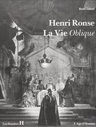 Couverture du livre « Henri ronse, la vie oblique » de Rene Zahnd aux éditions L'age D'homme