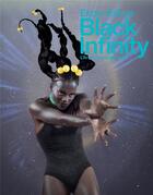 Couverture du livre « Black infinity : l'art du fantastique noir » de Ekow Eshun aux éditions Textuel