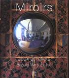 Couverture du livre « Miroirs » de G Sennequier aux éditions Somogy