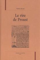 Couverture du livre « Le Rire De Proust » de Patrick Brunel aux éditions Honore Champion