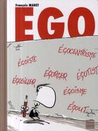 Couverture du livre « Ego » de François Maret aux éditions Paquet