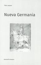 Couverture du livre « Nueva Germania » de Theo Lessour aux éditions Ollendorff