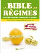 Couverture du livre « La bible des régimes » de De Jonquieres Jenny aux éditions Amerik Media
