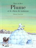 Couverture du livre « Plume et le chien de traineau » de Hans De Beer aux éditions Mijade