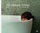 Couverture du livre « The helsinki school t.4 ; a female view » de Aalto University aux éditions Hatje Cantz