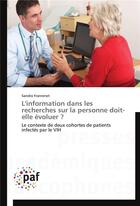 Couverture du livre « L'information dans les recherches sur la personne doit-elle evoluer ? » de Franrenet-S aux éditions Presses Academiques Francophones