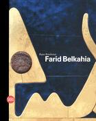 Couverture du livre « Farid Belkahia » de Rajae Benchemsi aux éditions Skira-flammarion