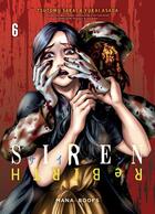 Couverture du livre « Siren rebirth Tome 6 » de Yukai Asada et Tsutomu Sakai aux éditions Mana Books