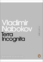 Couverture du livre « Terra Incognita » de Vladimir Nabokov aux éditions Penguin Books Ltd Digital