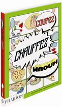 Couverture du livre « Coupez chauffez waouh » de Adriano Rampazzo aux éditions Phaidon