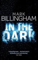 Couverture du livre « In The Dark » de Mark Billingham aux éditions Epagine