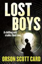 Couverture du livre « Lost Boys » de Orson-Scott Card aux éditions Little Brown Book Group Digital