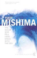 Couverture du livre « The Sailor Who Fell From Grace With The Sea » de Yukio Mishima aux éditions Random House Digital