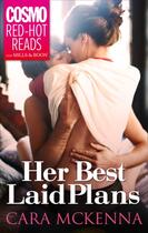 Couverture du livre « Her Best Laid Plans » de Cara Mckenna aux éditions Mills & Boon Series