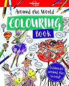 Couverture du livre « Around the world colouring book (édition 2019) » de Collectif Lonely Planet aux éditions Lonely Planet Kids