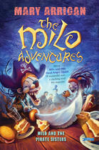 Couverture du livre « Milo and the Pirate Sisters » de Arrigan Mary aux éditions The O'brien Press Digital