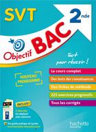 Couverture du livre « Objectif bac svt 2nde » de Couteleau Louis-Mari aux éditions Hachette Education