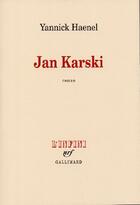 Couverture du livre « Jan Karski » de Yannick Haenel aux éditions Gallimard