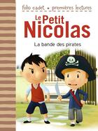 Couverture du livre « Le petit Nicolas Tome 12 : la bande des pirates » de Emmanuelle Lepetit aux éditions Gallimard Jeunesse