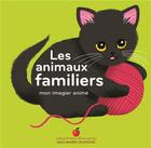 Couverture du livre « Les animaux familiers » de Amelie Faliere aux éditions Gallimard-jeunesse