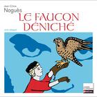 Couverture du livre « Le faucon déniché » de Jean-Come Nogues aux éditions Nathan