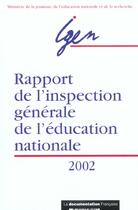 Couverture du livre « Rapport de l'inspection generale de l'education nationale ; edition 2002 » de  aux éditions Documentation Francaise