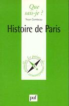 Couverture du livre « Histoire de paris » de Yvan Combeau aux éditions Que Sais-je ?